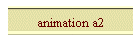 animation a2