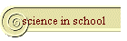 science in school